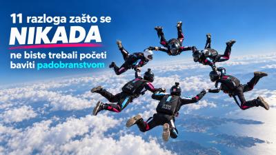 11 razloga zašto se NIKADA ne biste trebali početi baviti padobranstvom
